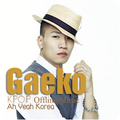 Gaeko - Kpop Offline Music