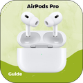 AirPods Pro Guide