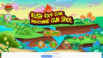 Rush 4X4 Car Machine Gun ポスター