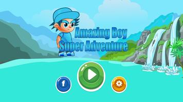 Amazing Boy Super Adventure Affiche