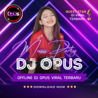 DJ OPUS TERBARU - MUSIC REMIX 图标