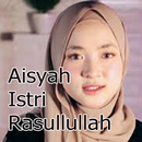 Aisyah Istri Rasullullah APK