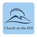 Church on the Hill Foursquare APK