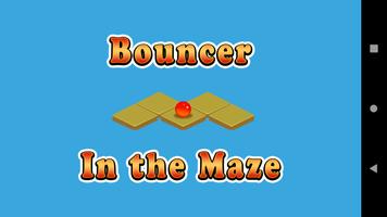 Bouncer in the Maze plakat