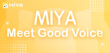 MIYA-Meet you. Meet good voice