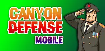 Canyon defense mobile