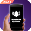 Dont Touch My Phone : Phone Protection  2021