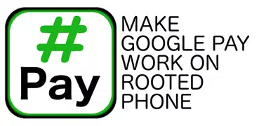 Root Pay - Make Google Pay wor