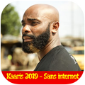 Kaaris Music Français 2019 - Sans Internet