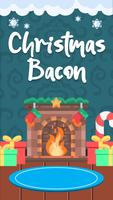 Christmas Bacon Cartaz