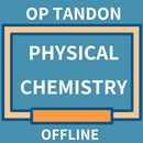 Physical Chemistry OP Tandon APK