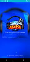 Radio Impacto Maya 海報