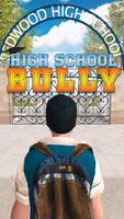 Highschool Bully постер