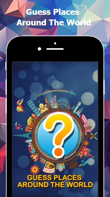 Guess The Place - Guess Famous Game for Android APK Download