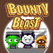 ”Bounty Blast