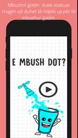 E Mbush Dot? پوسٹر