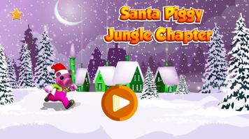 Santa Piggy : Jungle Chapter โปสเตอร์
