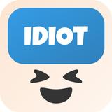 Idiot APK
