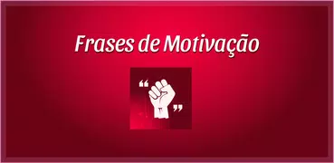 Frases de Motivação