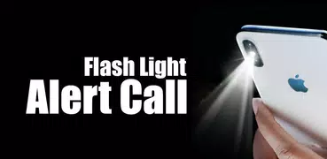 Phone Flash - Call Flash Torch LED