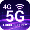 5G/4G Force LTE Only