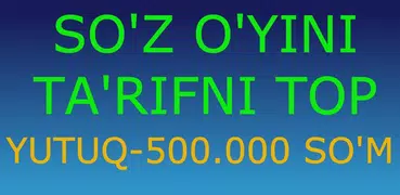 Ta'rifni top - So'z O'yini 201