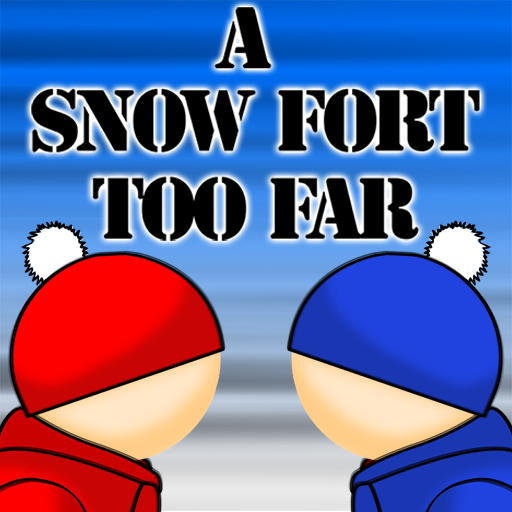 A Snow Fort Too Far