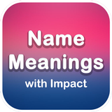 Name Meanings with Impact