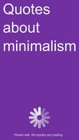 پوستر Quotes about minimalism