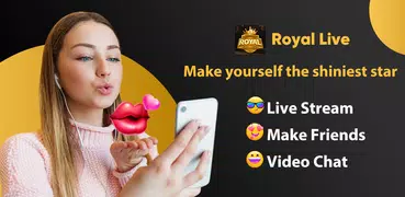 Royal Live-Live Stream&Go Live