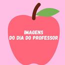 APK imagens do dia do professor