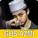 APK Gus Azmi sholawat lirik & lagu terlengkap