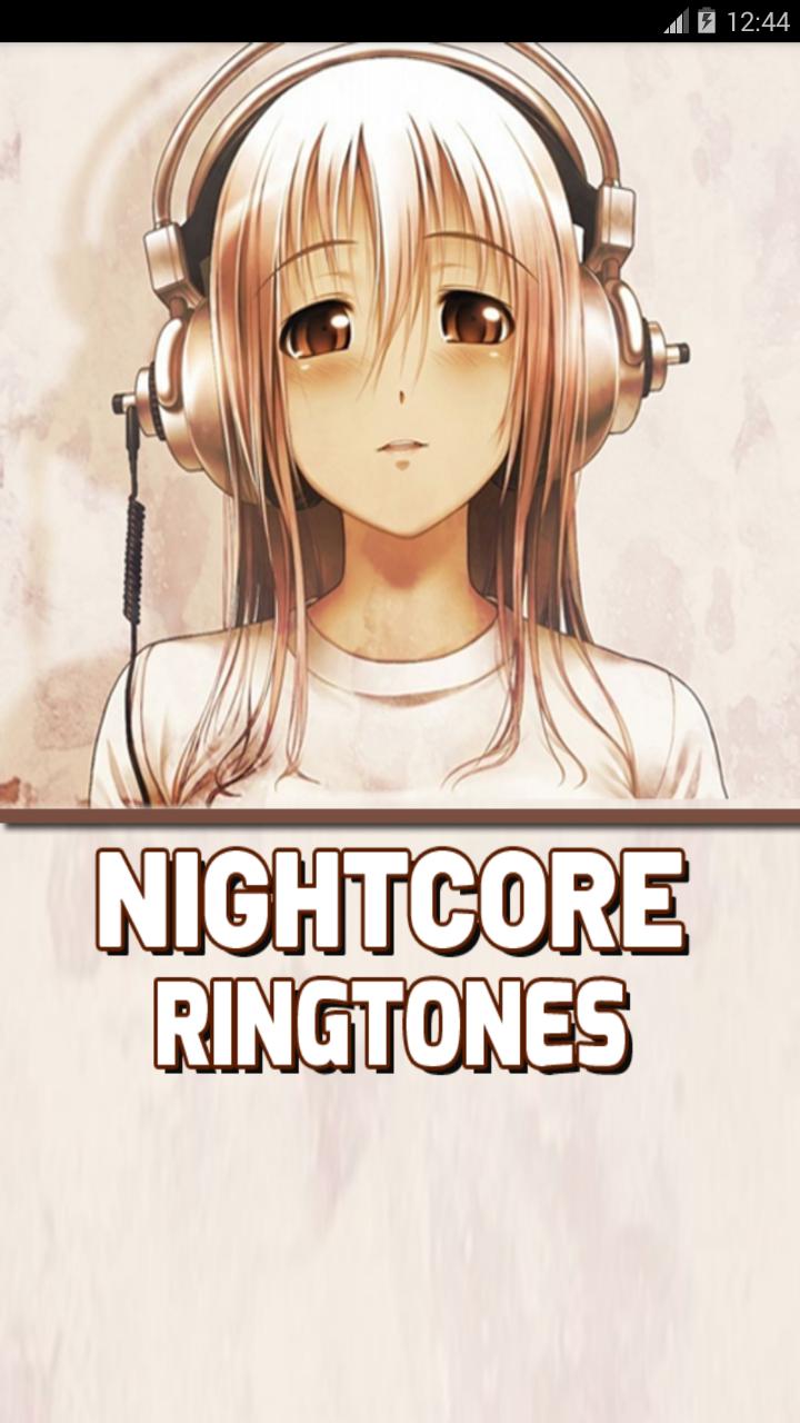 Nightcore Ringtones Free For Android Apk Download