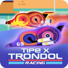 Tipe X Trondol Racing Game icono