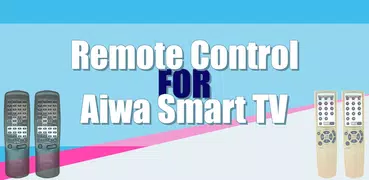 Aiwa Smart TVのためのリモートコントロール