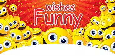 Funny Wishes