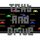 Text and Drive APK
