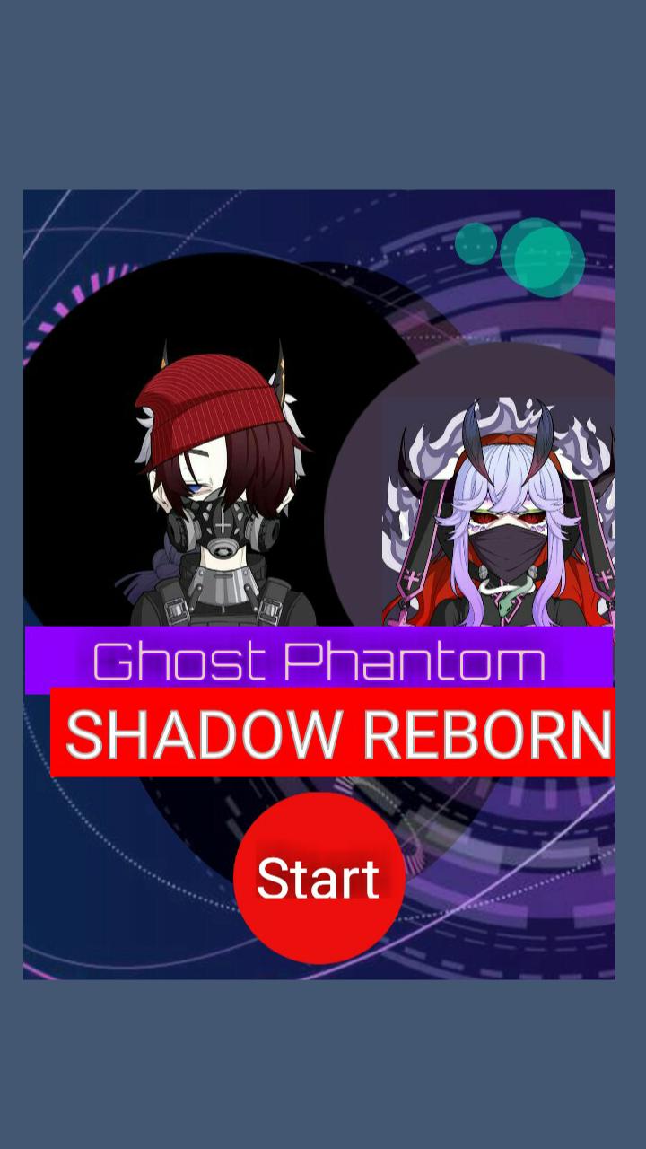 Ghost Phantom Shadow Reborn For Android Apk Download