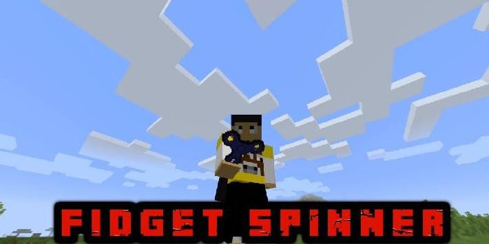 Fidget Spinner Mod For Mcpe For Android Apk Download