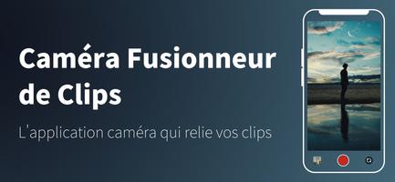 Caméra Fusionneur de Clips Affiche