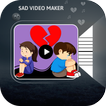 Sad Video Maker with Song icône