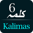 ”Six Kalmas Of Islam