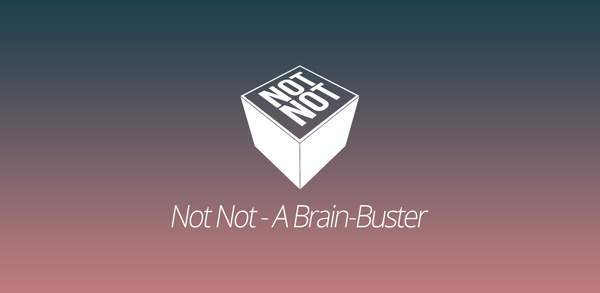 How to Download Not Not - A Brain-Buster APK Latest Version 4.6.5 for Android 2024 image