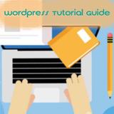 Wordpress Tutorial Guide