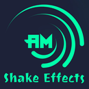 AM Shake Effects Download 2025 APK