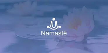 Namastê: Medite, Relaxe, Durma