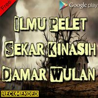 Amalan Pelet Sekar Kinasih Damar Wulan Ampuh poster