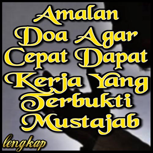 Amalan Doa Agar Cepat Dapat Kerja Yang Mustajab For Android Apk