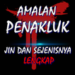 Amalan Penakluk Jin Dan Sejeni