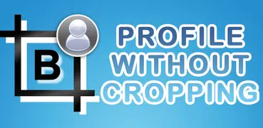 Profile w/o cropping for BBM™